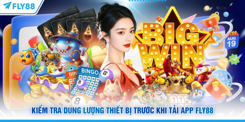 Tải App FLY88 Siêu Tốc Với 3 Lưu Ý Giúp Bạn Tránh Sự Cố 15 Kiểm tra dung lượng thiết bị trước khi tải app FLY88